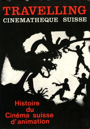 Bruno Edera, "Histoire du Cinéma suisse d'animation", Travelling no 51-52, été 1978
