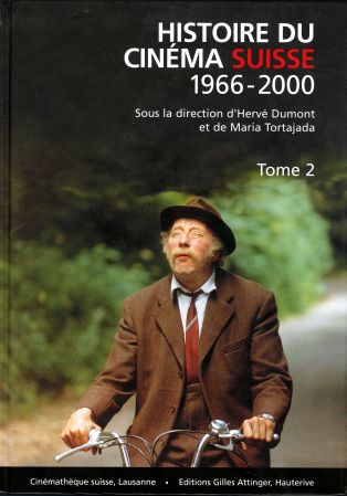 Hervé Dumont et Maria Tortajada (dir.), "Histoire du cinéma suisse, 1996-2000. Tome 2", Lausanne, Cinémathèque suisse / Hauterive, Editions Gilles Attinger, 2007