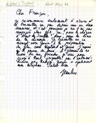 Lettre de J.-L. Godard à F. Truffaut, envoyée en novembre 1971, au moment de la préparation du dernier film de la collaboration entre Godard et Jean-Pierre Gorin, "Tout va bien"