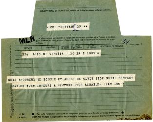 Télégramme envoyé par J.-L. Godard à F. Truffaut depuis Venise. Truffaut venait de recevoir le scénario de "Bonnie et Clyde" et il recommande Godard, comme réalisateur potentiel, auprès des producteurs américains du film