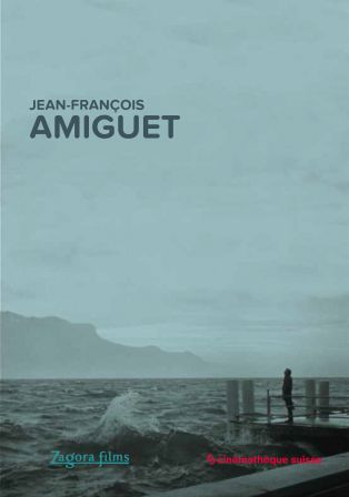Coffret DVD "Jean-François Amiguet", Zagora Films / Cinémathèque suisse, 2014